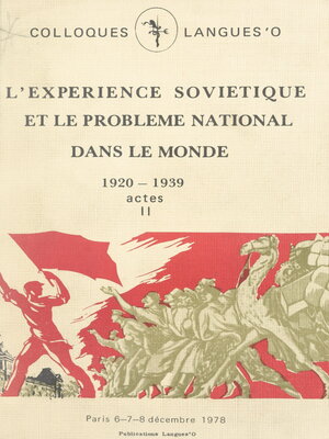 cover image of Actes du Colloque sur l'expérience soviétique et le problème national dans le monde, 1920-1939 (2)